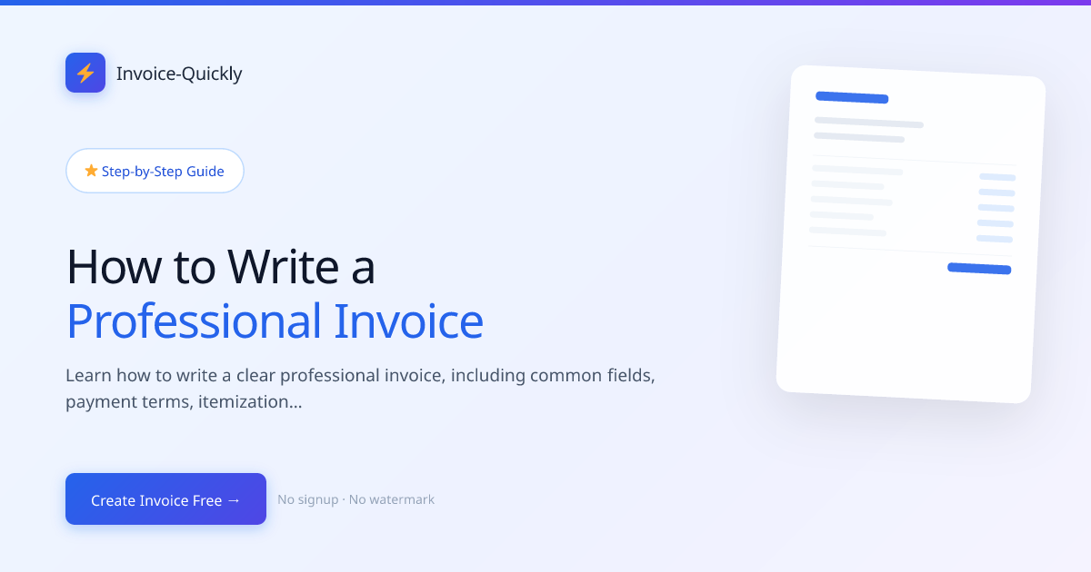 How to Write an Invoice — A Complete Guide for Beginners | Invoice-Quickly