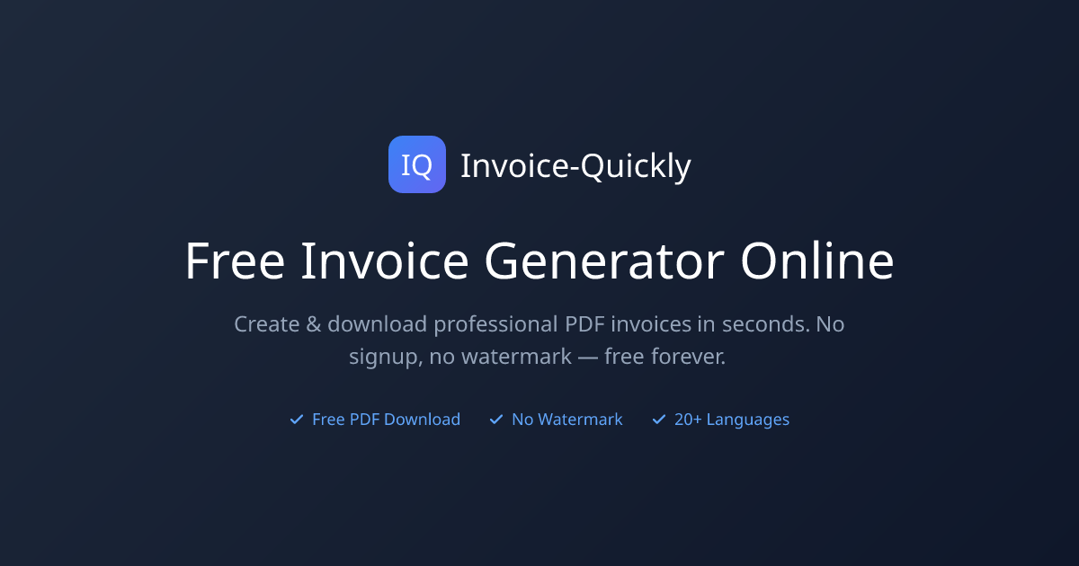 Free Invoice Generator — No Sign Up, No Watermark | Invoice-Quickly